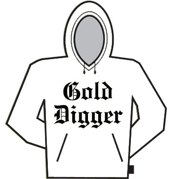 Gold Digger Hoodie