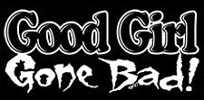 Good Girl Gone Bad Hoodie