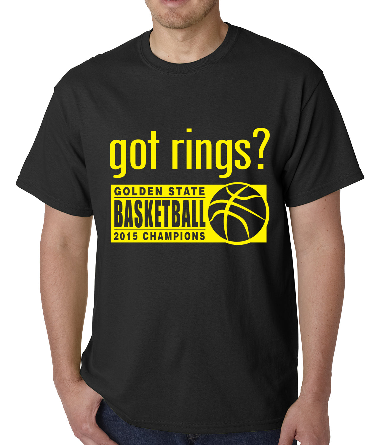 Got Rings? Golden State2015 Basketball Champs Mens T-shirt