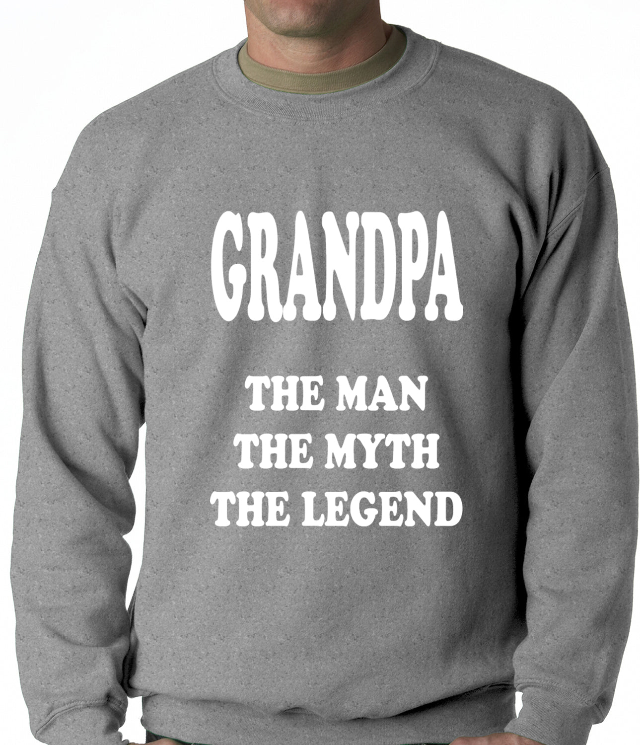 Grandpa The Man The Myth The Legend Adult Crewneck