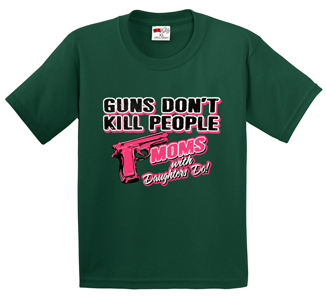 Guns Don't Kill People Moms With Daughters Do Men's T-Shirt