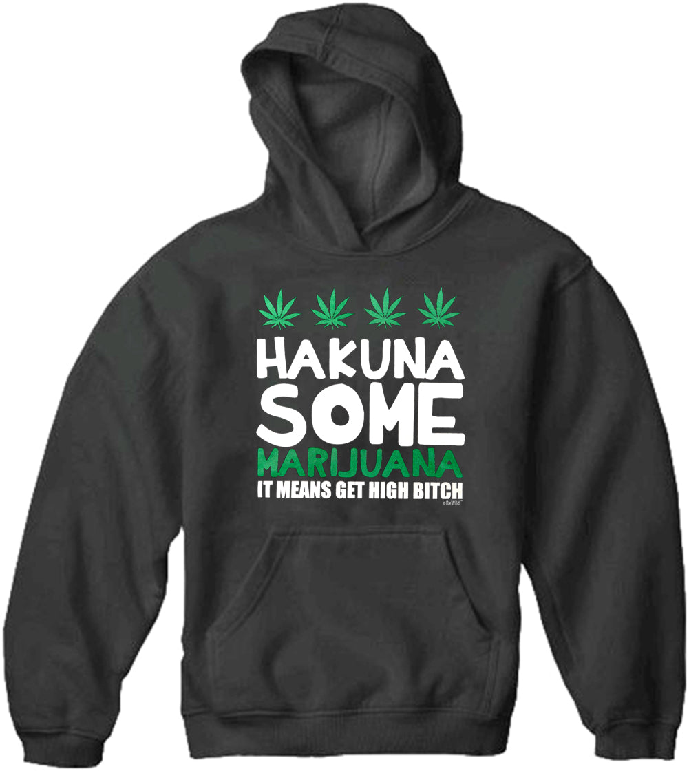 Hakuna Some Marijuana Adult Hoodie