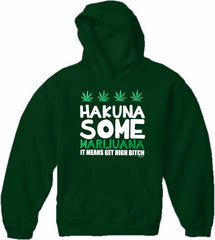 Hakuna Some Marijuana Adult Hoodie