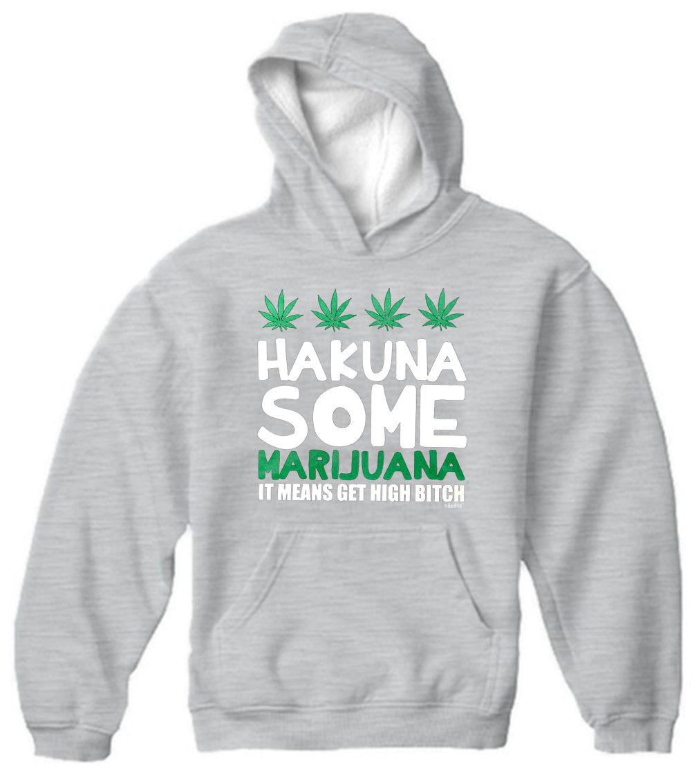 Hakuna Some Marijuana Adult Hoodie