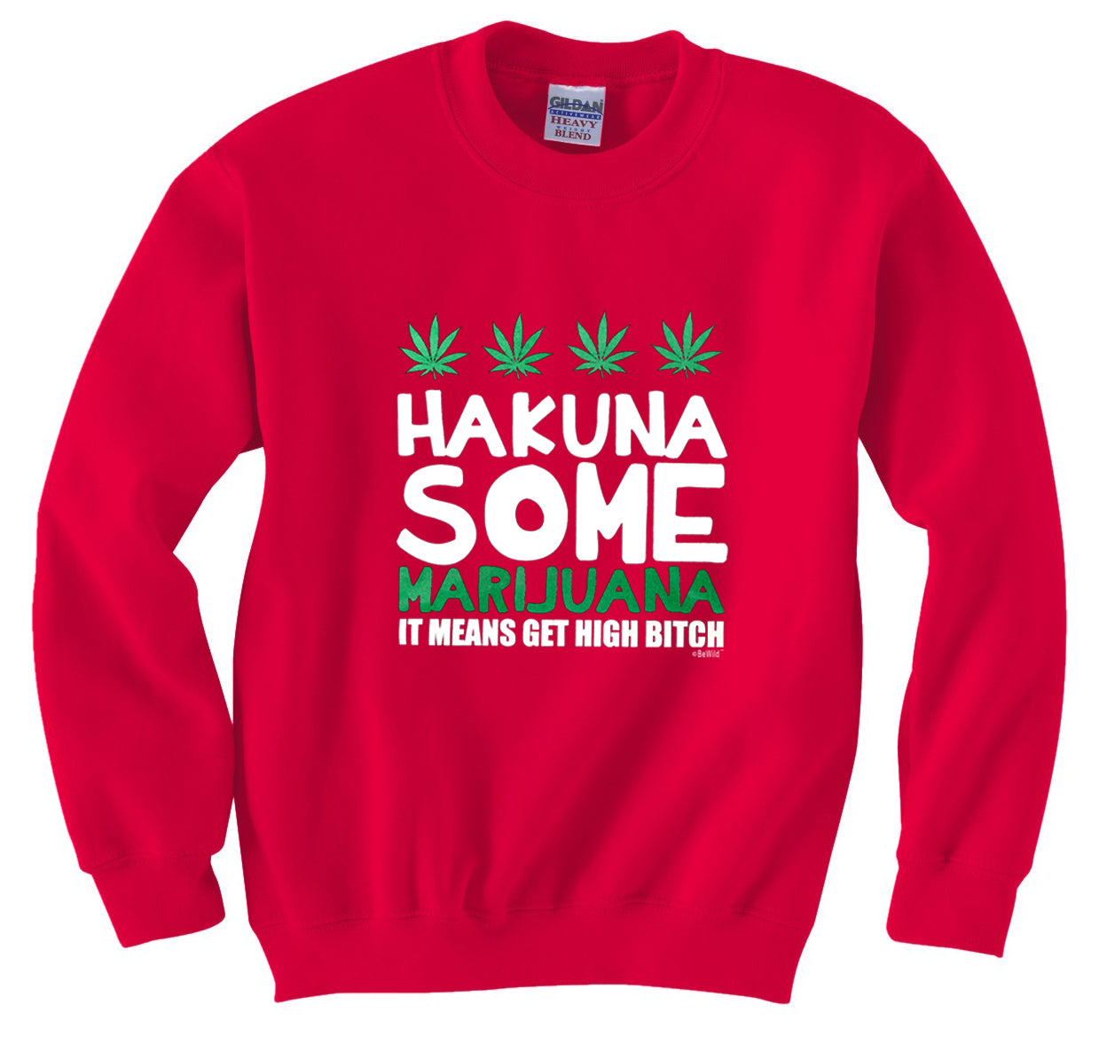 Hakuna Some Marijuana Crew Neck Sweatshirt