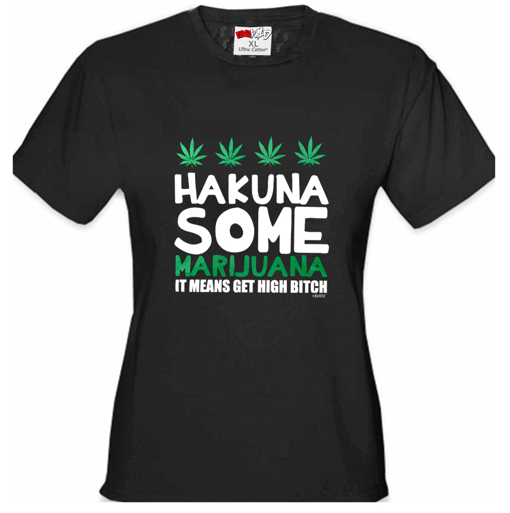 Hakuna Some Marijuana Girl's T-Shirt
