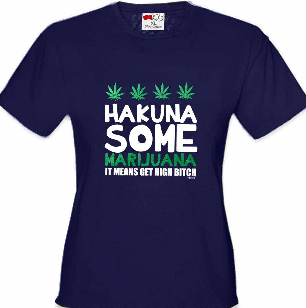 Hakuna Some Marijuana Girl's T-Shirt