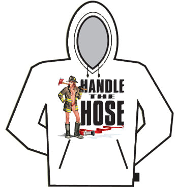 Handle The Hose Hoodie