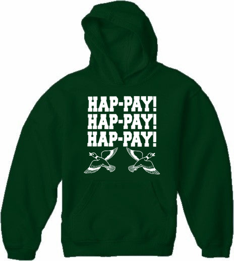 HAP-PAY! HAP-PAY! HAP-PAY! Adult Hoodie