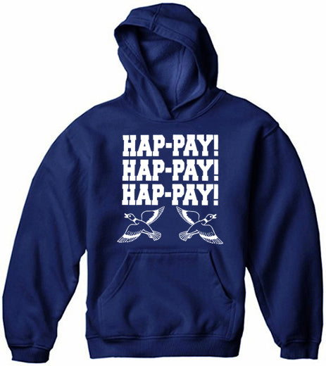 HAP-PAY! HAP-PAY! HAP-PAY! Adult Hoodie