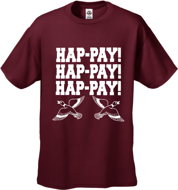 HAP-PAY! HAP-PAY! HAP-PAY! Men's T-Shirt