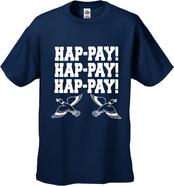 HAP-PAY! HAP-PAY! HAP-PAY! Men's T-Shirt