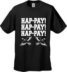HAP-PAY! HAP-PAY! HAP-PAY! Men's T-Shirt