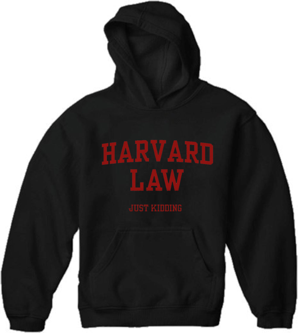 Harvard Law Just Kidding Adult Hoodie