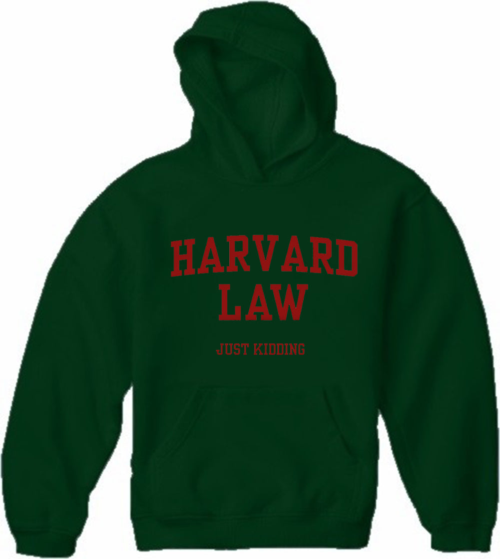 Harvard Law Just Kidding Adult Hoodie