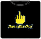Have A Nice Day T-Shirt
