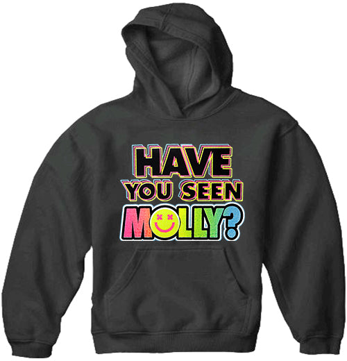 Have You Seen Molly? Adult Hoodie