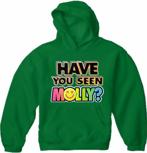 Have You Seen Molly? Adult Hoodie