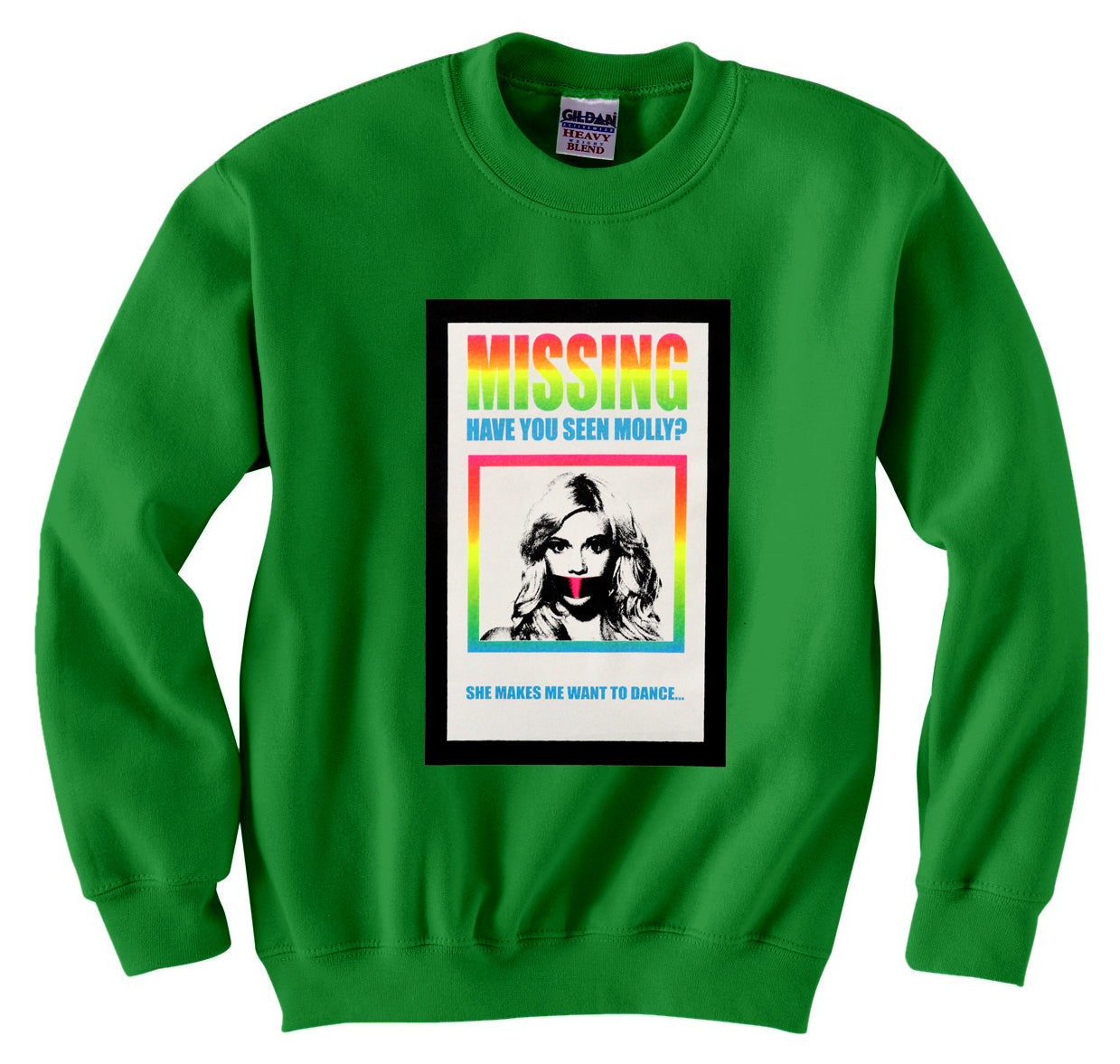 Have You Seen Molly? Crew Neck Sweatshirt