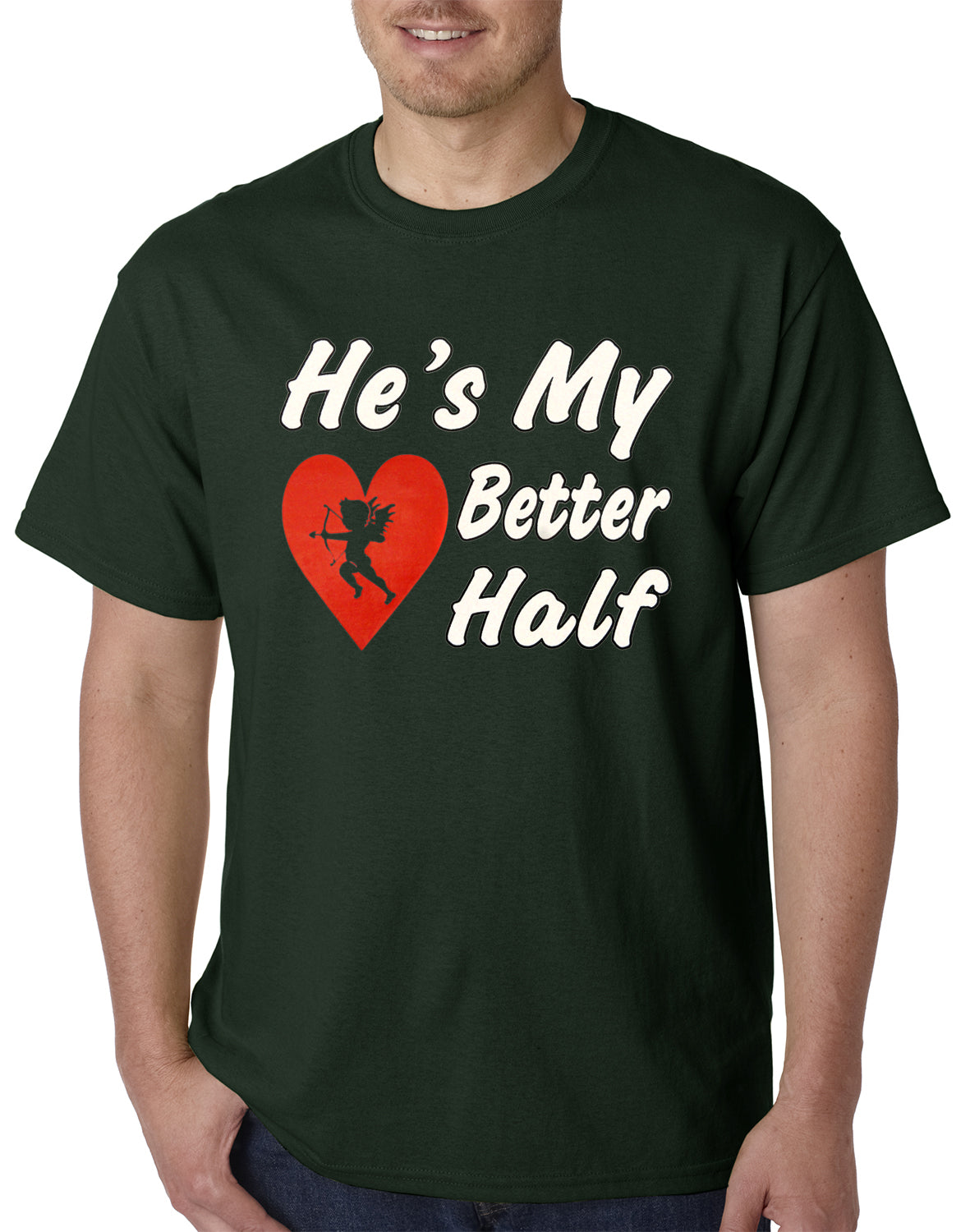 He's My Better Half Mens T-shirt