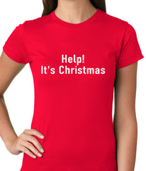 Help! It's Christmas Funny Holiday Ladies T-shirt