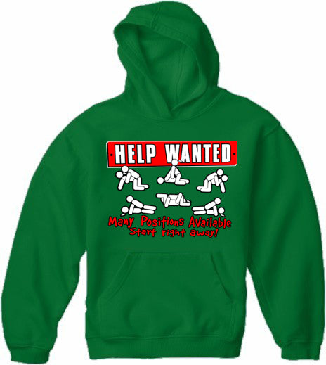Help Wanted Many Positions Available Adult Hoodie
