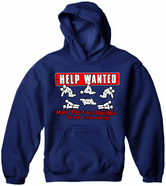Help Wanted Many Positions Available Adult Hoodie