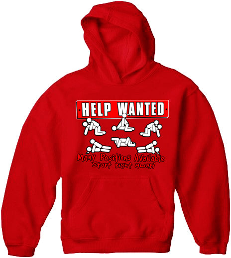 Help Wanted Many Positions Available Adult Hoodie