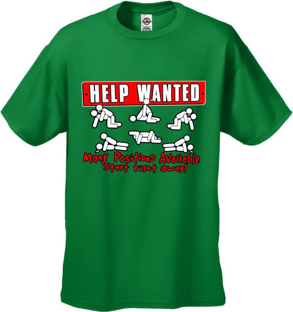 Help Wanted Many Positions Available Mens T-Shirt