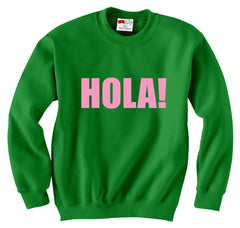 HOLA! Crew Neck Sweatshirt