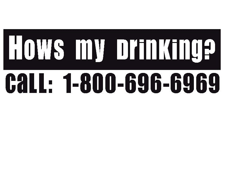 How's My Drinking T-Shirt