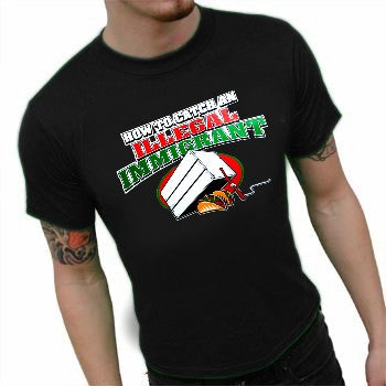 How To Catch an Illegal Immigrant T-Shirt