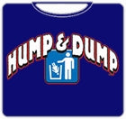 Hump And Dump T-Shirt