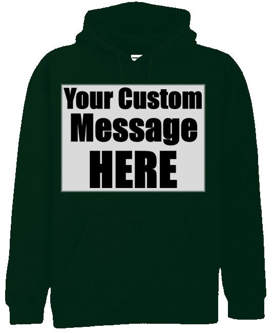 Hunter Green Custom Hooded Sweatshirt