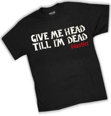 Hustler "Till I'm Dead" T-Shirt