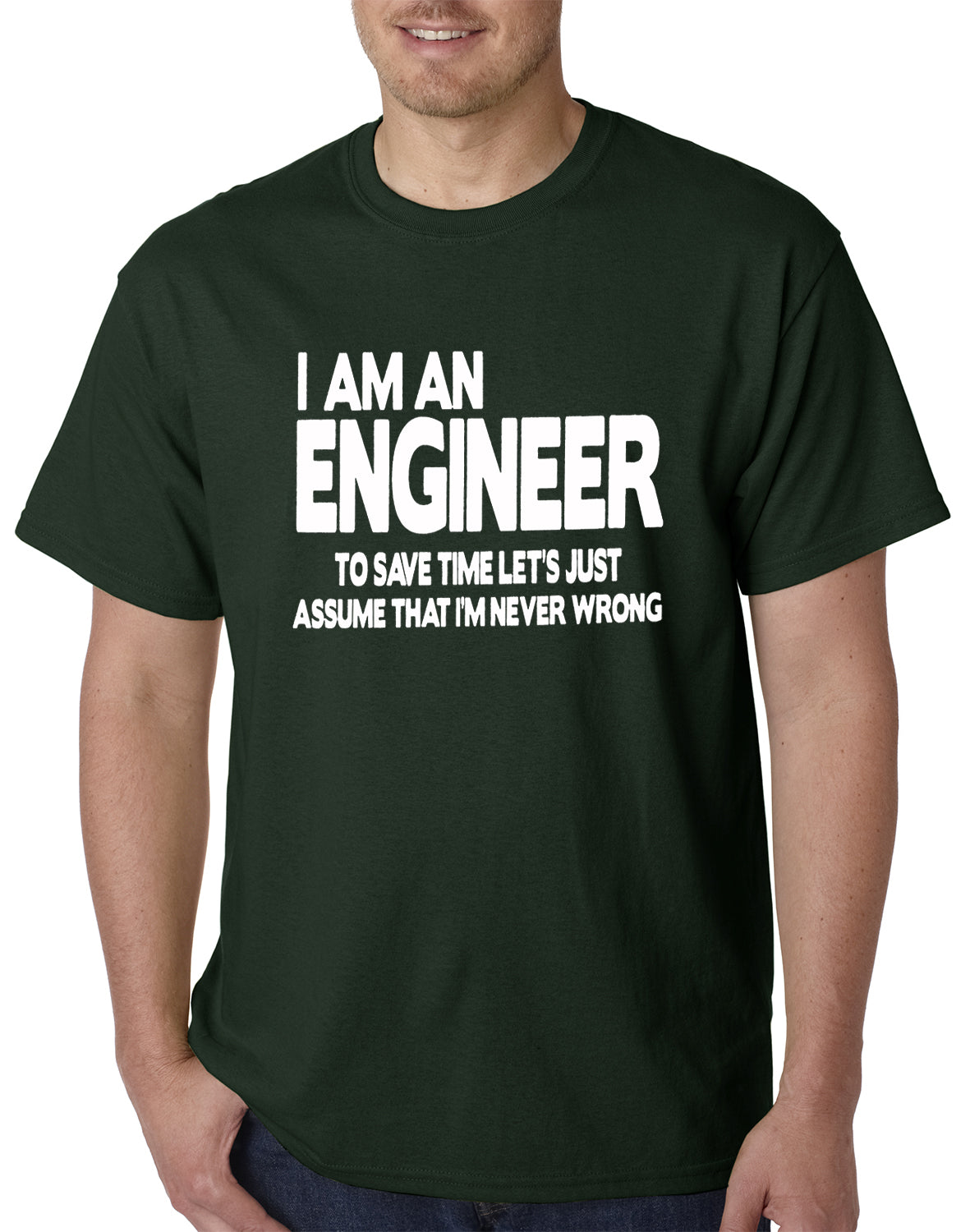 I Am an Engineer Lets Assume I'm Right Men's T-Shirt