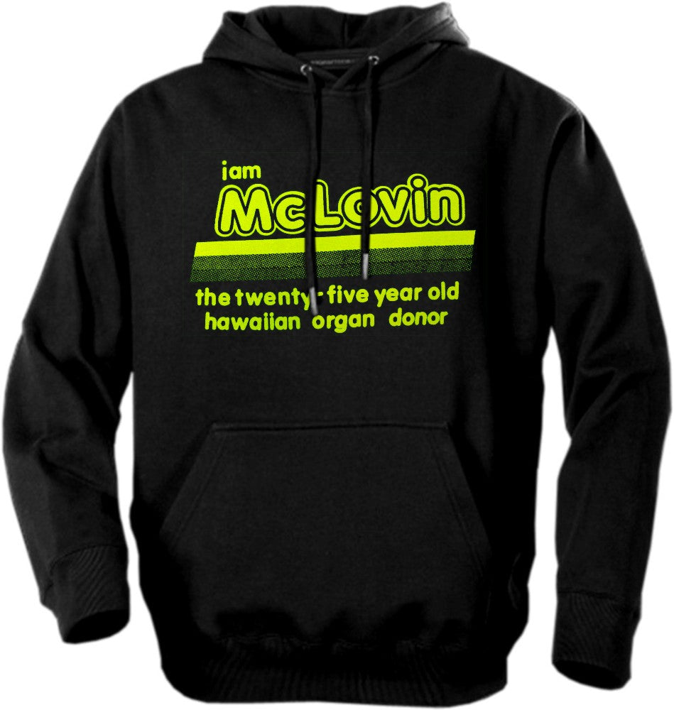I Am McLovin (SuperBad Movie) Hoodie