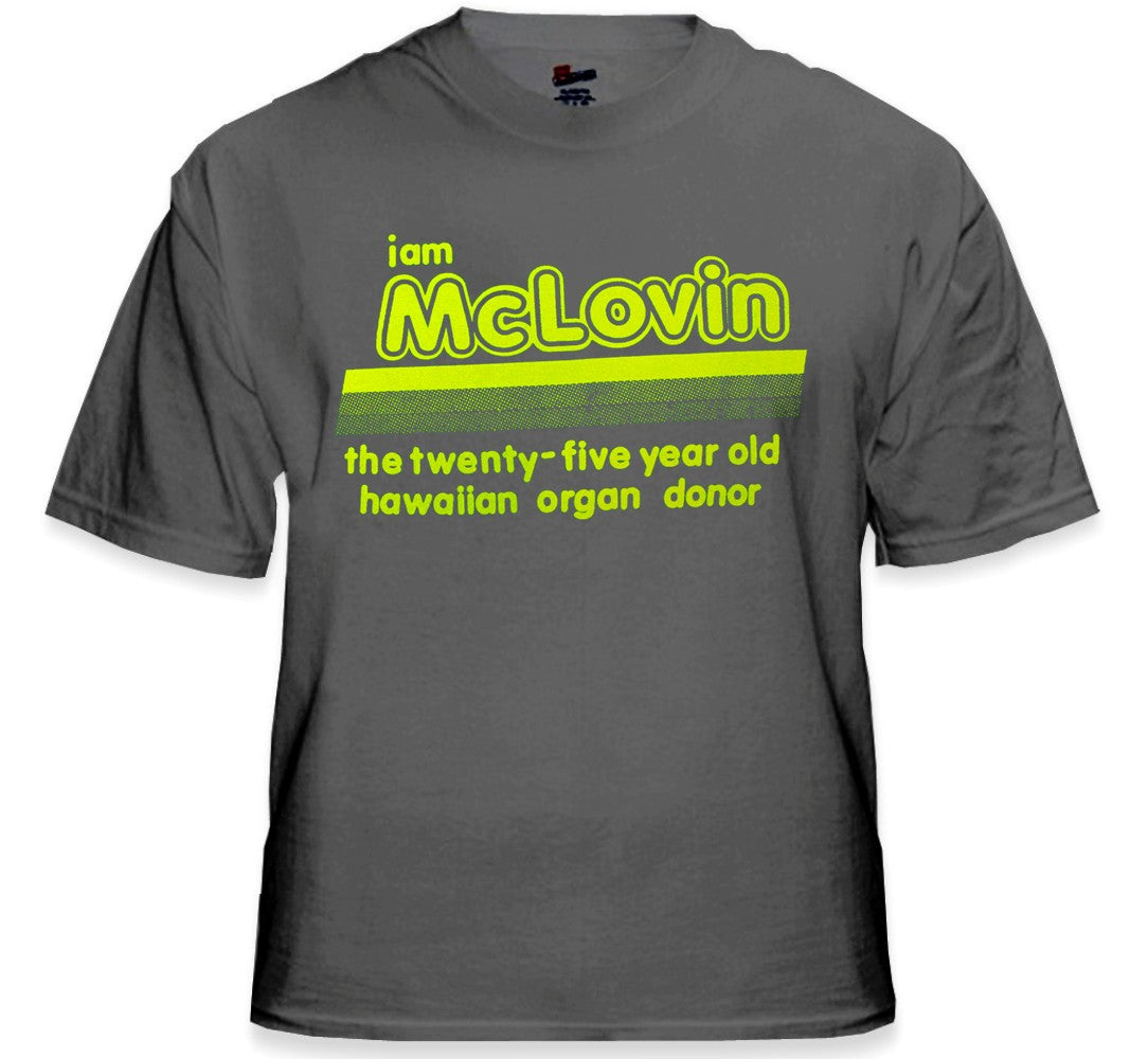 I Am McLovin T-Shirt From The Movie Superbad