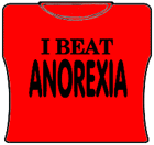 I Beat Anorexia Girls T-Shirt