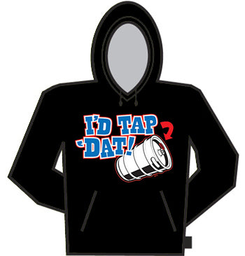 I'd Tap That Hoodie