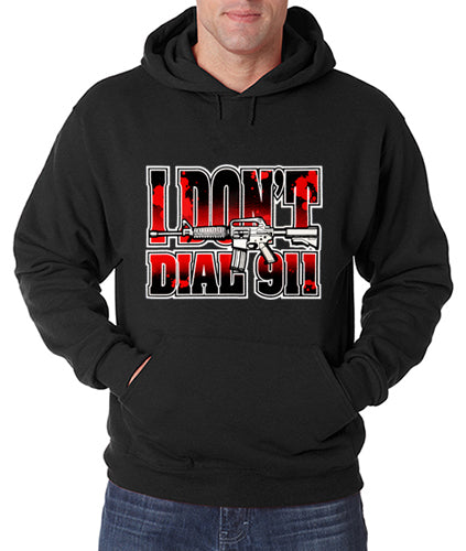 I Don't Dial 911 Adult Hoodie