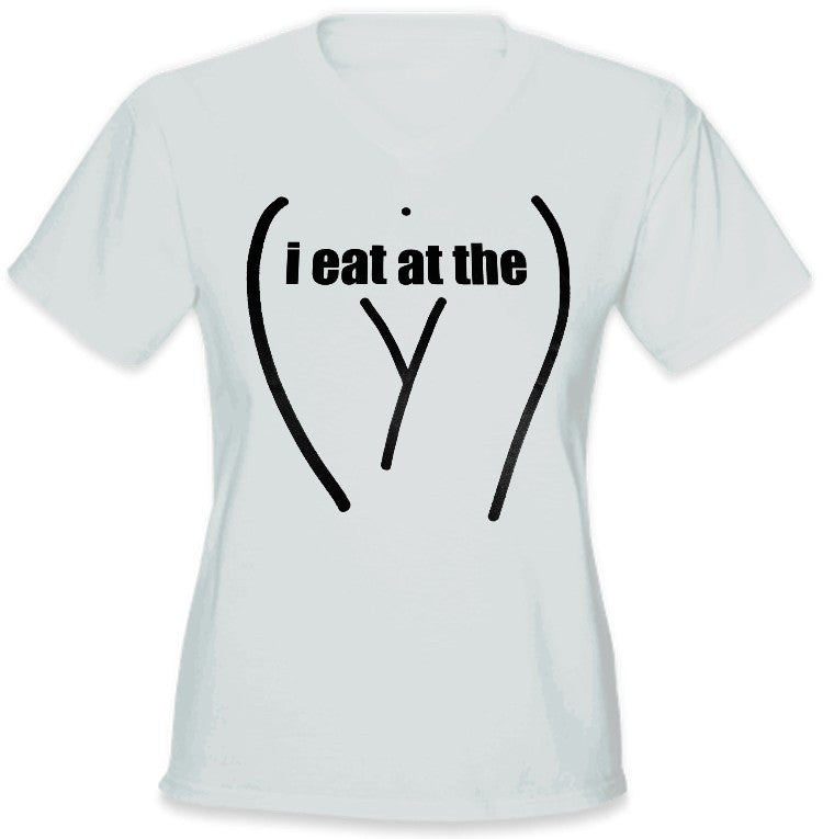 I Eat At The "Y" Girls Lesbian T-Shirt