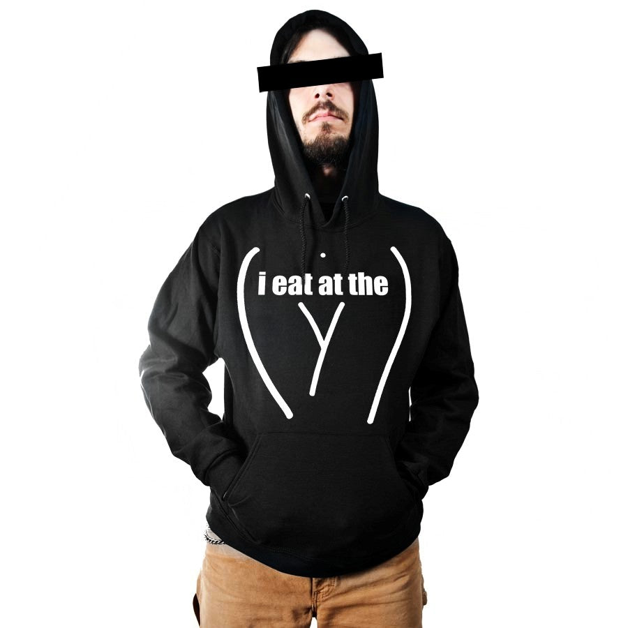 I Eat At The "Y" Hoodie