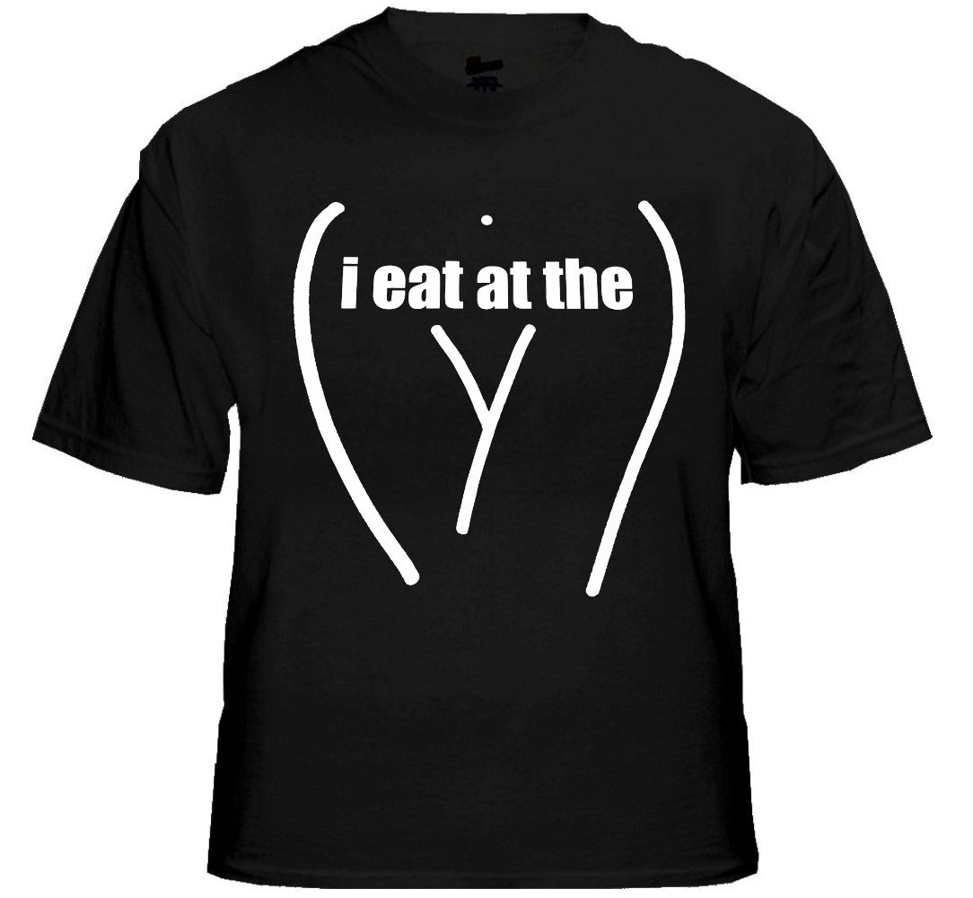 I Eat At The "Y" Mens T-Shirt