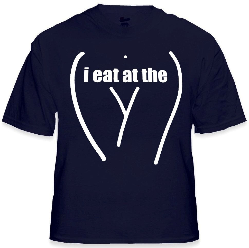 I Eat At The "Y" Mens T-Shirt