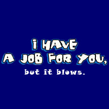 I Have A Job For You Men's T-Shirt