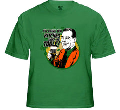 I'll Drink You B*tches Under The Table! Men's T-Shirt