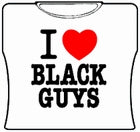 I Love Black Guys Girls T-Shirt