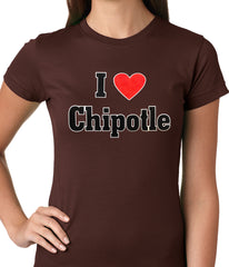 I Love Chipotle Ladies T-shirt
