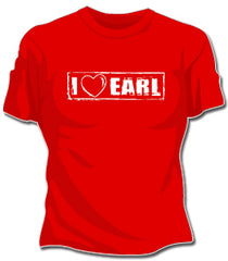 I Love Earl Girls T-Shirt